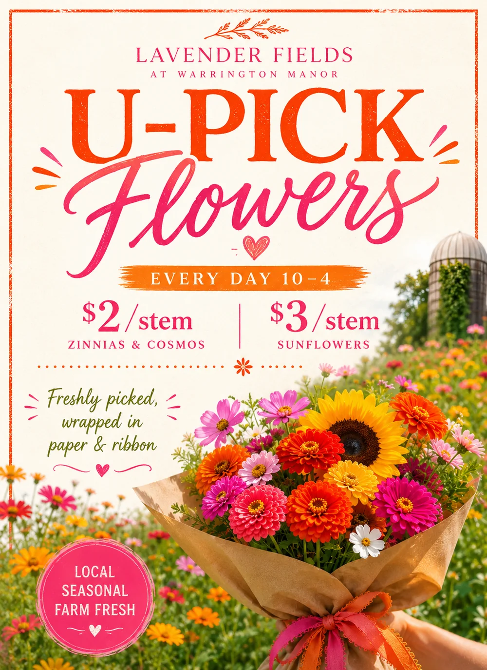 U-Pick Flowers at Lavender Fields at Warrington Manor. Open every day 10 to 4. Zinnias and cosmos $2 per stem, sunflowers $3 per stem. Freshly picked and wrapped in paper and ribbon.